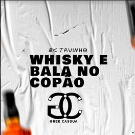 Album cover of Whisky e Bala no Copão