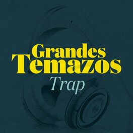 Album cover of Grandes Temazos: Trap