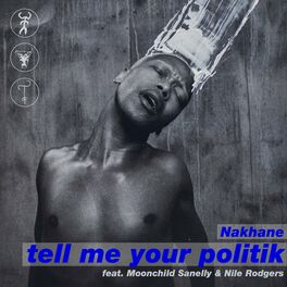Album cover of Tell Me Your Politik (feat. Moonchild Sanelly & Nile Rodgers)