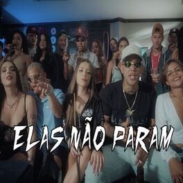 Album cover of Elas Não Param