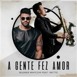 Album cover of A Gente Fez Amor (Blener & Netto Remix)