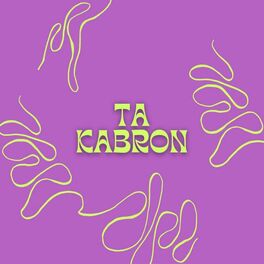 Album cover of Ta Kabron