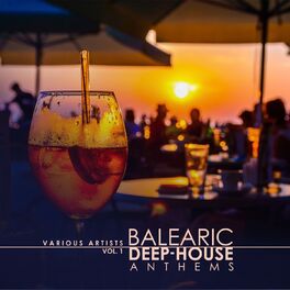 Album cover of Balearic Deep-House Anthems, Vol. 1