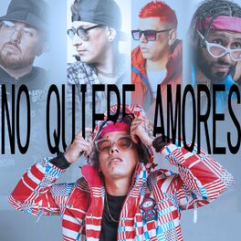 Album cover of No Quiere Amores (feat. Blanco, Code, Dege, Versa & Az)