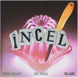Album cover of INCEL