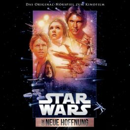 Album cover of Star Wars: Eine neue Hoffnung (Das Original-Hörspiel zum Kinofilm)