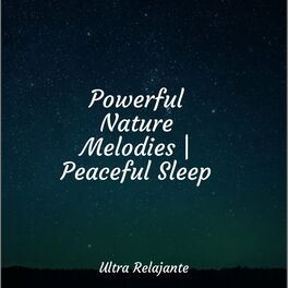Album cover of Powerful Nature Melodies | Peaceful Sleep