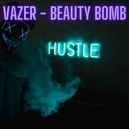Album cover of Vazer Beauty Bomb (Slowed)