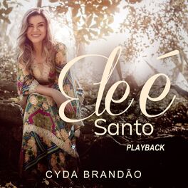 Album cover of Ele É Santo (Playback)