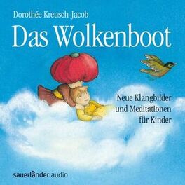 Album cover of Das Wolkenboot - Neue Klangbilder und Meditationen für Kinder