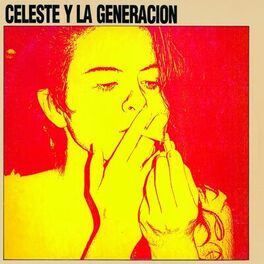 Album cover of Celeste Carballo y La Generación