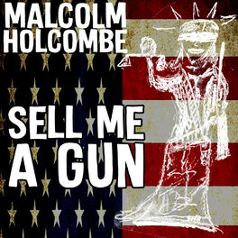 Album cover of Sell Me a Gun