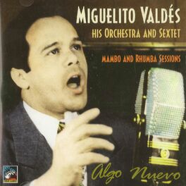 Miguelito Valdes: música, letras, canciones, discos