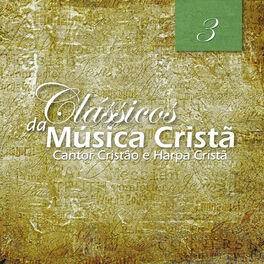 Album cover of Cantor Cristão e Harpa Cristã 3