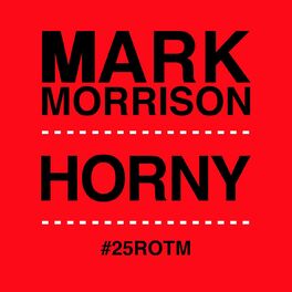 Album cover of Horny (#25ROTM Mixes)