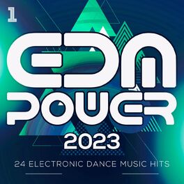 Album cover of EDM Power 2023 - 24 Electronic Dance Music Hits