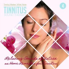 Album cover of Tinnitus Sound Therapy Relaxing Sounds Of Nature As Home Remedies For Tinnitus Vol. 4