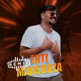 Album cover of Enti Mahzouza - Remix