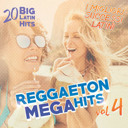 Album cover of Reggaeton Mega Hits Vol. 4 - 20 Latin Hits (Compilation)