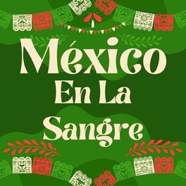 Album cover of Mexico en la sangre