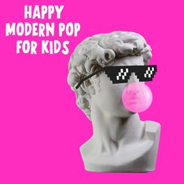 Album cover of Happy Modern Pop For Kids
