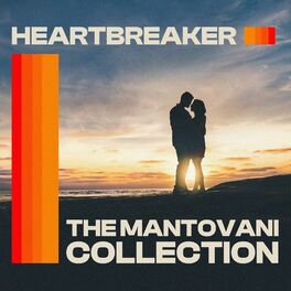 Album cover of The Mantovani Collection - Heartbreaker
