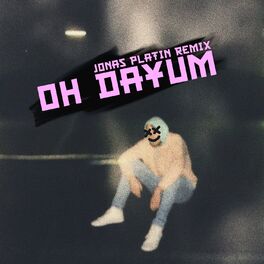 Album cover of Oh Dayum (Jonas Platin Remix)