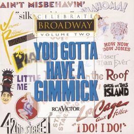 Album cover of Celebrate Broadway, Vol. 2: You Gotta Have a Gimmick