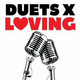 Album cover of Duets x Loving