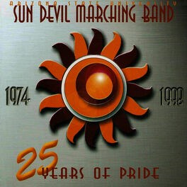 Album cover of Arizona State University Marching Band 25 Years of Pride Vol. I