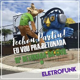Album cover of Fechou, Partiu! (Eu Vou Pra Betonada) (Eletrofunk Remix)