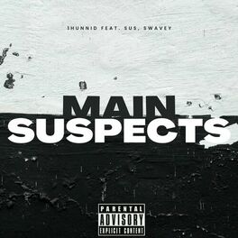 Album cover of Main Suspects (feat. Sus & Swavey)