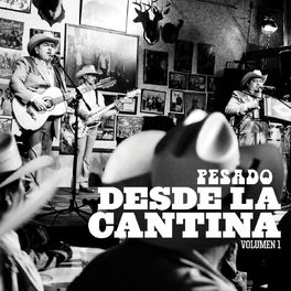 Album cover of Desde La Cantina (Live At Nuevo León México/2009)