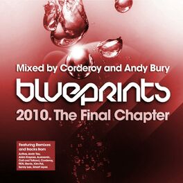 Album cover of Blueprints - The Final Chapter - Mixed By Corderoy And Andy Bury