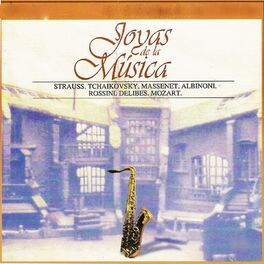 Album cover of Joyas de la Música, Strauss, Tchaikovsky, Massenet, Albinoni, Rossini, Delibes, Mozart