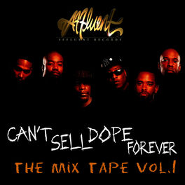 Album cover of Can't Sell Dope Forever the Mixtape Vol.1