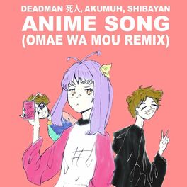 Album cover of Anime Song (Omae Wa Mou Remix)