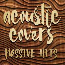 Album cover of Acoustic Covers - Massive Hits