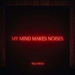 Album cover of My Mind Makes Noises