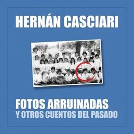 Album cover of Fotos Arruinadas (Y Otros Cuentos del Pasado)