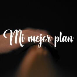 Album cover of Mi Mejor Plan (feat. Roger)