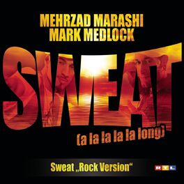 Album cover of Sweat (A La La La La Long)