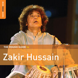 Album cover of Rough Guide To Zakir Hussain