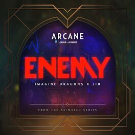 Album cover of Enemy (from the series Arcane League of Legends)