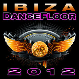 Album cover of Ibiza Dance Floor 2012