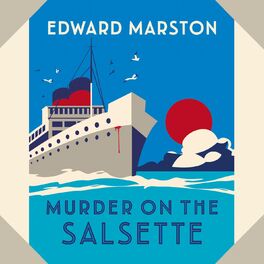 Album cover of Murder on the Salsette - Ocean Liner Mysteries - A captivating Edwardian mystery from the bestselling author, Book 6 (Unabridged)