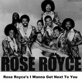 Album cover of Rose Royce's I Wanna Get Next To You