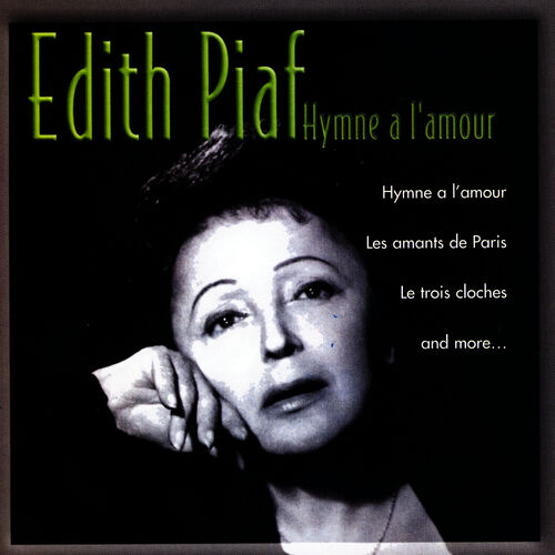 Edith Piaf - Hymne A L'Amour : Chansons Et Paroles | Deezer