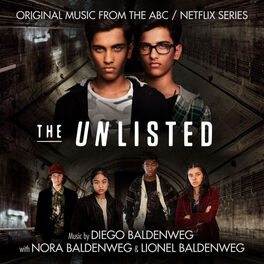 Album cover of The Unlisted (Original Music from the ABC / Netflix Series)