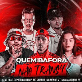 Album cover of Quem Não Bafora Não Transa